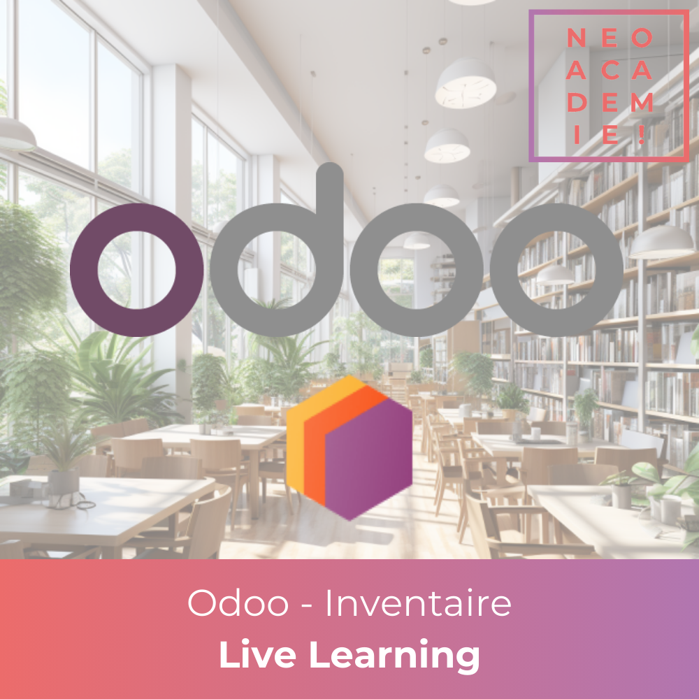 Odoo - Module : Inventaire - [LIVE LEARNING]