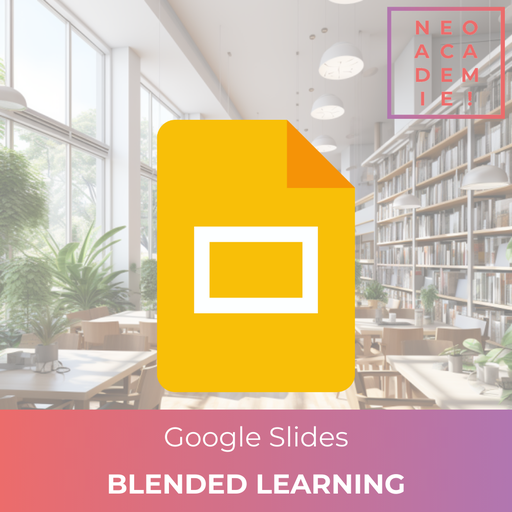 Google Slides - Préparation et Certification Tosa - [BLENDED LEARNING]