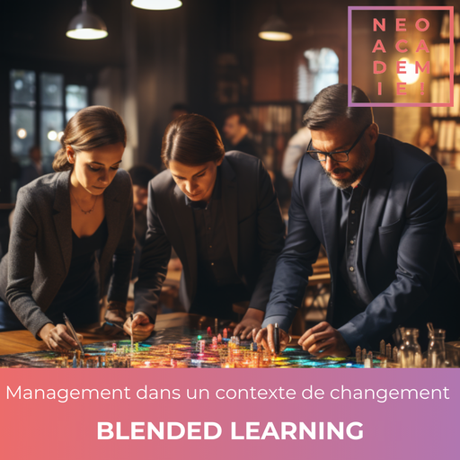 Management des équipes dans un contexte de changement - [BLENDED LEARNING]