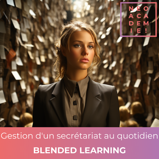 Gestion d'un secrétariat au quotidien - [BLENDED LEARNING]