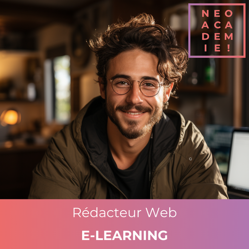 Rédacteur Web (Module ChatGPT) - [E-LEARNING]