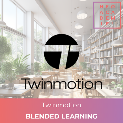 Twinmotion (Initiation) - [BLENDED LEARNING]