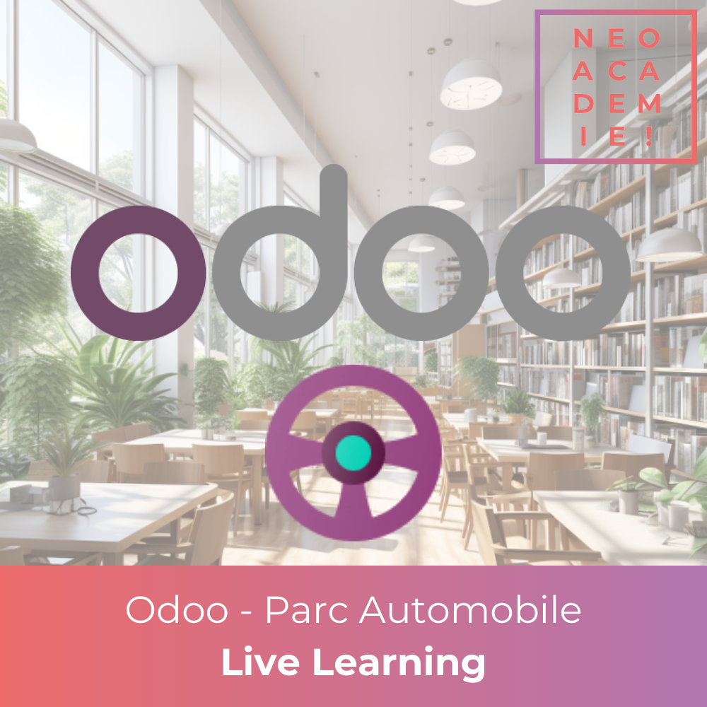 Odoo - Module : Parc Automobile - [LIVE LEARNING]