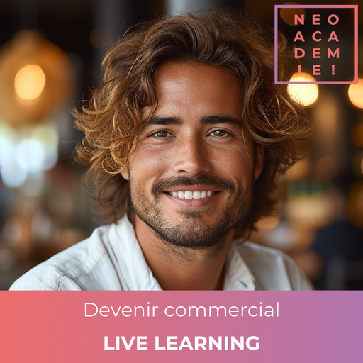 Devenir Commercial - [LIVE LEARNING]