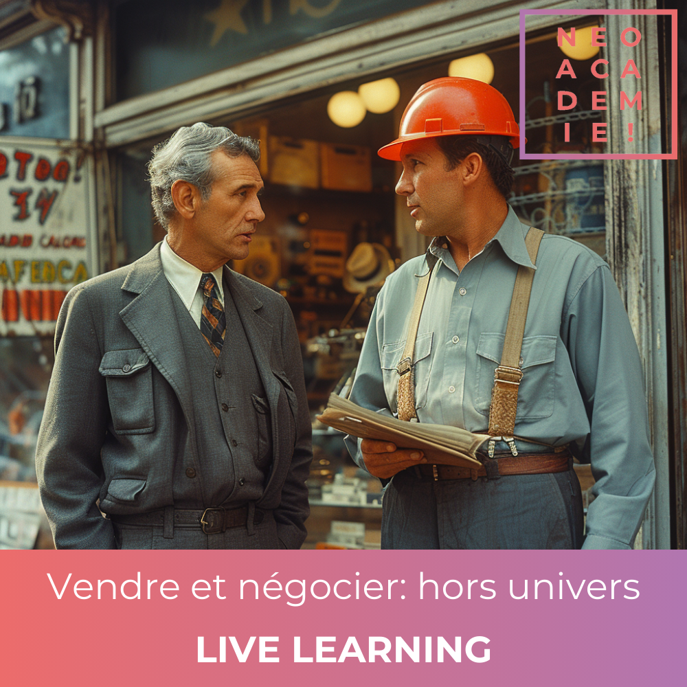 Vendre et négocier [LIVE LEARNING]