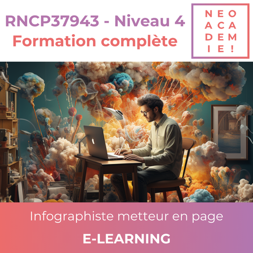 RNCP37943 - TP - Niveau 4 - Infographiste metteur en page - Tous les blocs - [E-LEARNING]